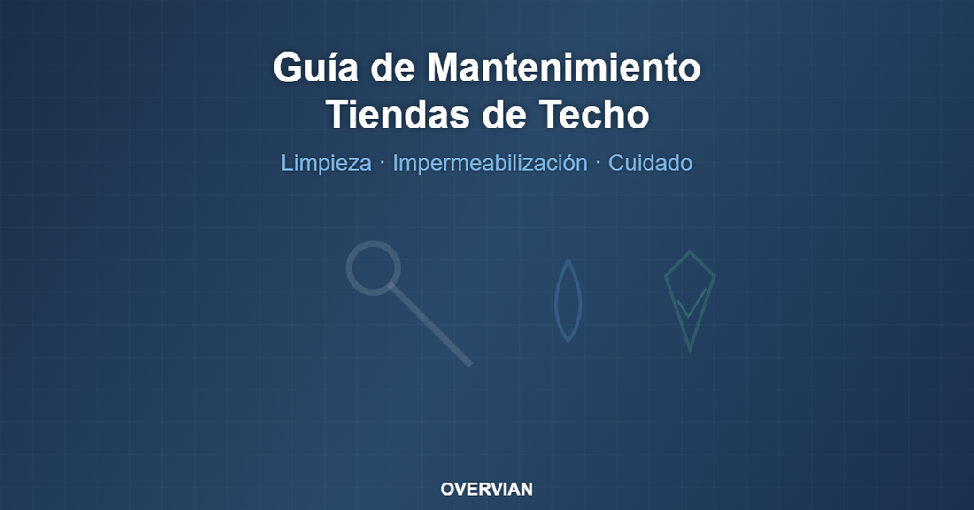Guía de Mantenimiento de Tiendas de Techo