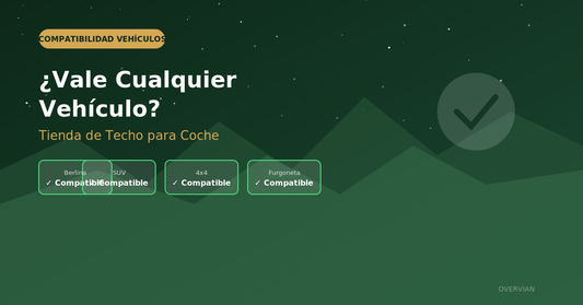 Tienda de Techo para Coche: ¿Vale Cualquier Vehículo?